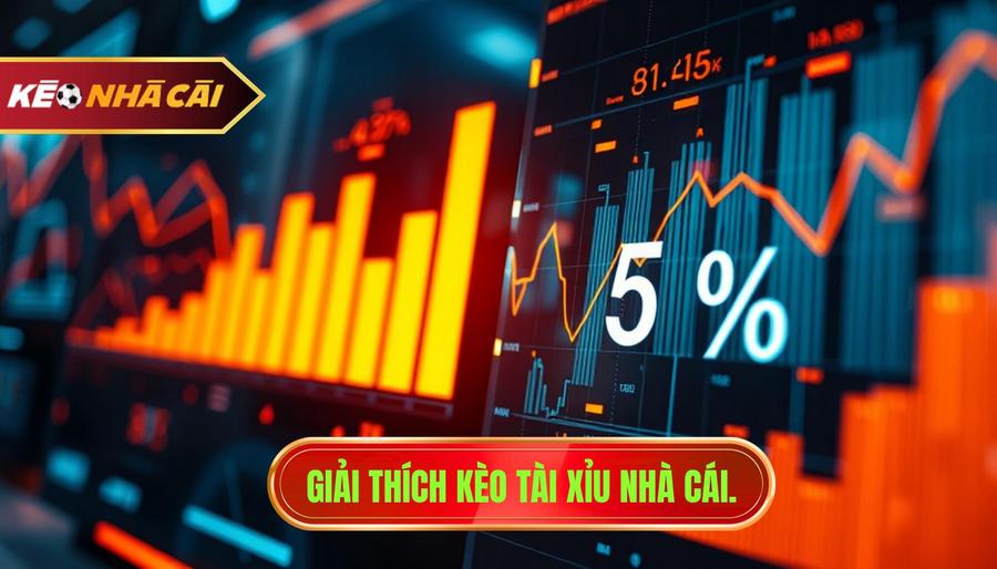 1. Giải thích kèo tài xỉu nhà cái.