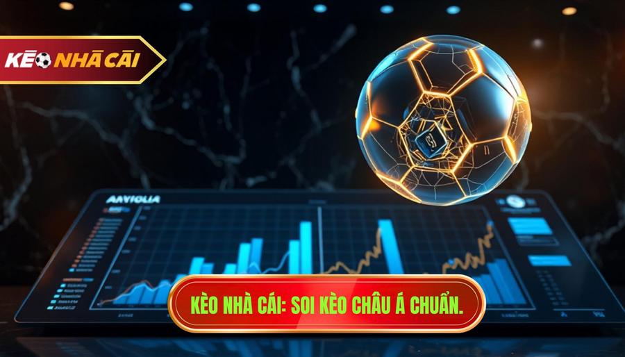 Cách soi kèo châu Á cho người mới: Cẩm nang toàn diện từ chuyên gia
