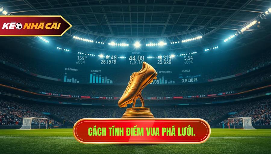 Cách tính điểm vua phá lưới